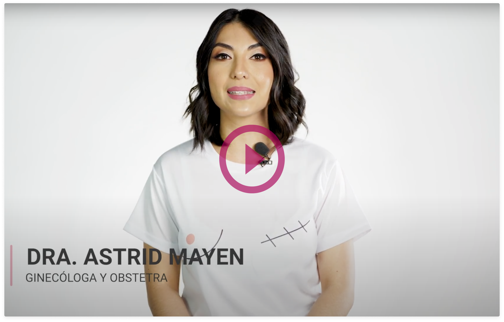 Dra. Astrid Mayen - Ginecologa